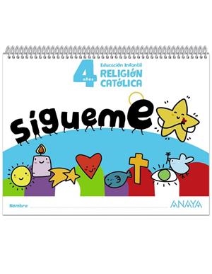 ¡Sígueme!. Religión católica. 4 años | 9788414338247 | Carmona Núñez, Elena María | Librería Castillón - Comprar libros online Aragón, Barbastro