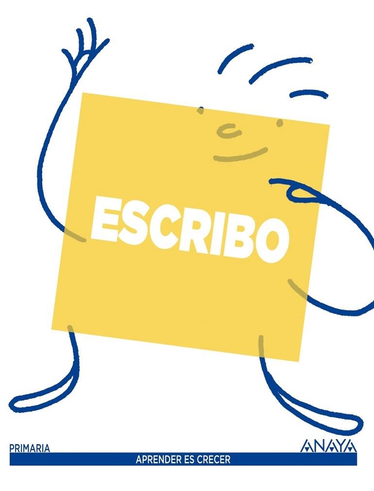 Escribo. | 9788467846201 | Anaya Educación | Librería Castillón - Comprar libros online Aragón, Barbastro