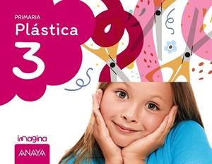 Plástica 3. Imagina. (No fungible) | 9788414353790 | Grupo Anaya | Librería Castillón - Comprar libros online Aragón, Barbastro