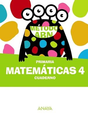 Matemáticas ABN 4. Cuaderno | 9788414320174 | Martínez Montero, Jaime | Librería Castillón - Comprar libros online Aragón, Barbastro
