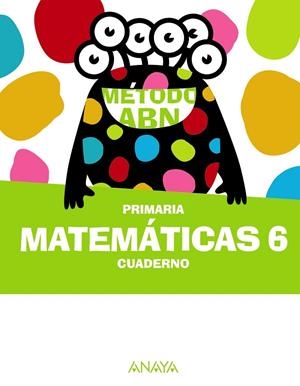 Matemáticas ABN 6. Cuaderno | 9788414322710 | Martínez Montero, Jaime | Librería Castillón - Comprar libros online Aragón, Barbastro
