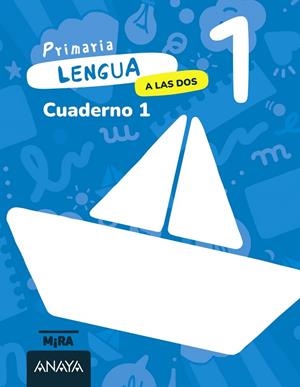 Lengua 1. A las dos. Cuaderno 1 | 9788414345863 | Grupo Anaya | Librería Castillón - Comprar libros online Aragón, Barbastro