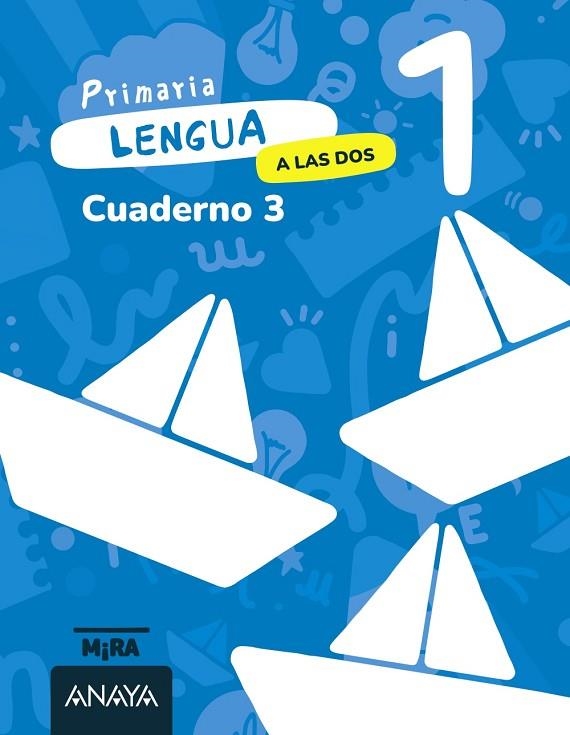 Lengua 1. A las dos. Cuaderno 3 | 9788414345887 | Grupo Anaya | Librería Castillón - Comprar libros online Aragón, Barbastro