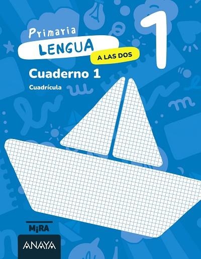 Lengua 1. A las dos. Cuaderno 1. Cuadrícula | 9788414345948 | Grupo Anaya | Librería Castillón - Comprar libros online Aragón, Barbastro