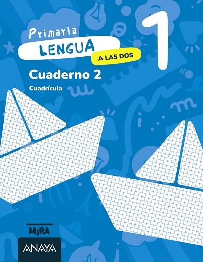 Lengua 1. A las dos. Cuaderno 2. Cuadrícula | 9788414345955 | Grupo Anaya | Librería Castillón - Comprar libros online Aragón, Barbastro