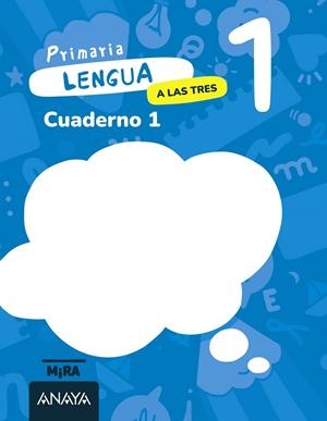 Lengua 1. A las tres. Cuaderno 1 | 9788414346549 | Grupo Anaya | Librería Castillón - Comprar libros online Aragón, Barbastro