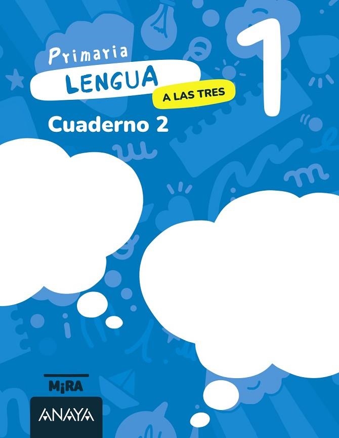 Lengua 1. A las tres. Cuaderno 2 | 9788414346556 | Grupo Anaya | Librería Castillón - Comprar libros online Aragón, Barbastro