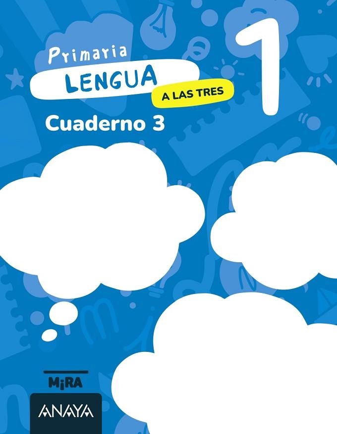 Lengua 1. A las tres. Cuaderno 3 | 9788414346563 | Grupo Anaya | Librería Castillón - Comprar libros online Aragón, Barbastro