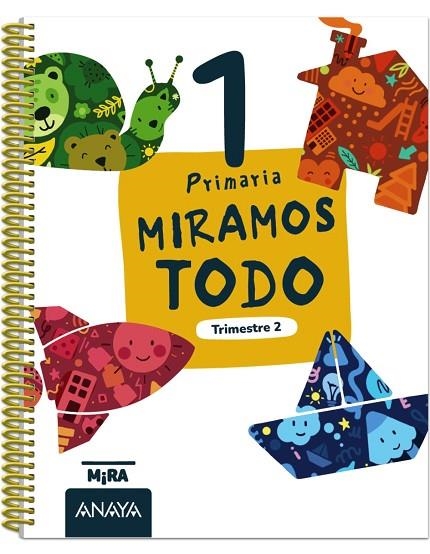 Miramos todo 1. Segundo trimestre | 9788414354575 | Grupo Anaya | Librería Castillón - Comprar libros online Aragón, Barbastro