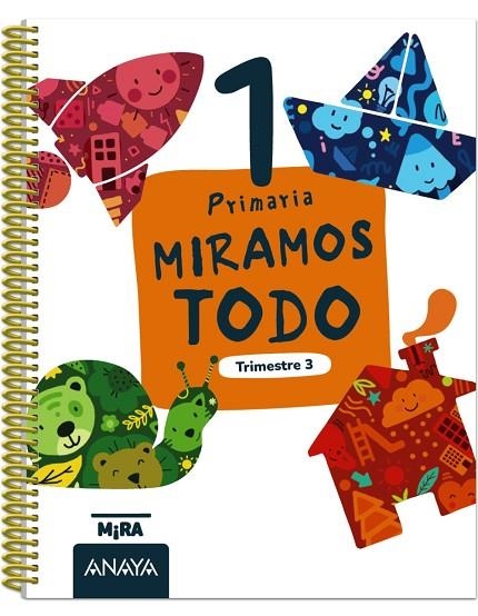Miramos todo 1. Tercer trimestre | 9788414354605 | Grupo Anaya | Librería Castillón - Comprar libros online Aragón, Barbastro
