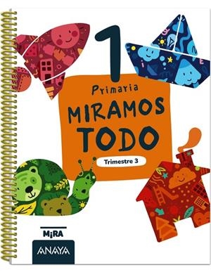 Miramos todo 1. Tercer trimestre | 9788414354605 | Grupo Anaya | Librería Castillón - Comprar libros online Aragón, Barbastro