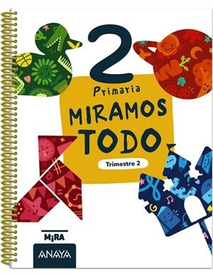 Miramos todo 2. Segundo trimestre | 9788414354681 | Grupo Anaya | Librería Castillón - Comprar libros online Aragón, Barbastro