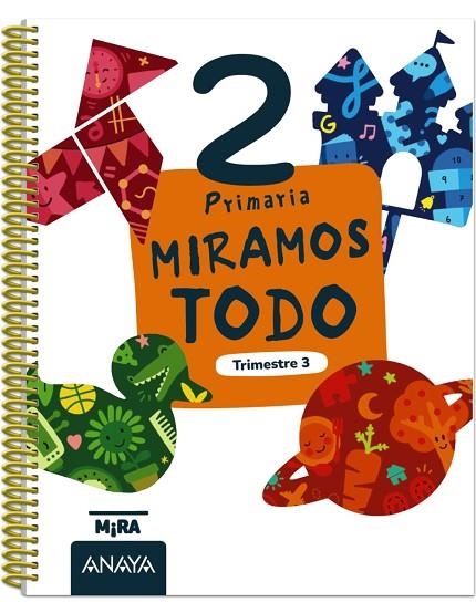 Miramos todo 2. Tercer trimestre | 9788414354711 | Grupo Anaya | Librería Castillón - Comprar libros online Aragón, Barbastro