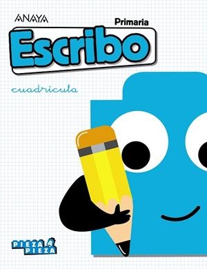 Escribo. Cuadrícula. | 9788469869086 | Anaya Educación | Librería Castillón - Comprar libros online Aragón, Barbastro