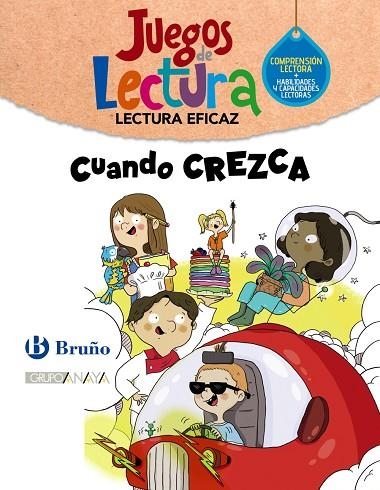 Cuando crezca. Juego de Lectura | 9788469635780 | Grupo Bruño | Librería Castillón - Comprar libros online Aragón, Barbastro