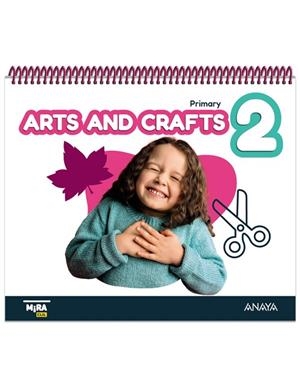 Arts and Crafts 2. Pupil's Book | 9788414358658 | Grupo Anaya | Librería Castillón - Comprar libros online Aragón, Barbastro