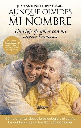 Aunque olvides mi nombre | 9791388080364 | López Gómez, Juan Antonio | Librería Castillón - Comprar libros online Aragón, Barbastro