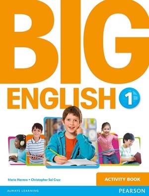 Big English 1 Activity Book | 9781447950523 | Herrera, Mario | Librería Castillón - Comprar libros online Aragón, Barbastro