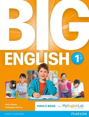 Big English 1 Pupil's Book and MyLab Pack | 9781447971719 | Herrera, Mario | Librería Castillón - Comprar libros online Aragón, Barbastro
