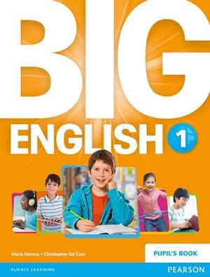 Big English 1 Pupils Book stand alone | 9781447951261 | Herrera, Mario | Librería Castillón - Comprar libros online Aragón, Barbastro