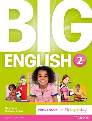Big English 2 Pupil's Book and MyLab Pack | 9781447971726 | Herrera, Mario | Librería Castillón - Comprar libros online Aragón, Barbastro