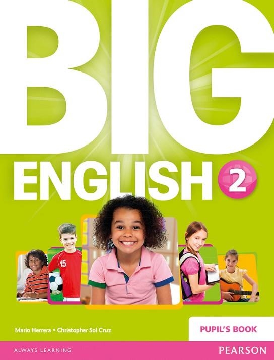 Big English 2 Pupils Book stand alone | 9781447951278 | Herrera, Mario | Librería Castillón - Comprar libros online Aragón, Barbastro