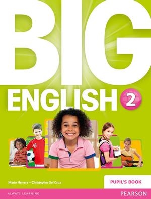 Big English 2 Pupils Book stand alone | 9781447951278 | Herrera, Mario | Librería Castillón - Comprar libros online Aragón, Barbastro