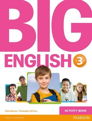 Big English 3 Activity Book | 9781447950707 | Herrera, Mario | Librería Castillón - Comprar libros online Aragón, Barbastro
