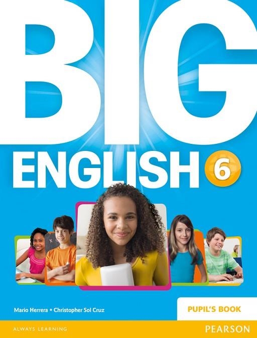 Big English 6 Pupils Book stand alone | 9781447951315 | Herrera, Mario | Librería Castillón - Comprar libros online Aragón, Barbastro