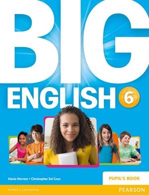 Big English 6 Pupils Book stand alone | 9781447951315 | Herrera, Mario | Librería Castillón - Comprar libros online Aragón, Barbastro