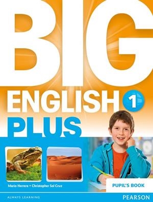Big English Plus 1 Pupil's Book | 9781447989080 | Herrera, Mario | Librería Castillón - Comprar libros online Aragón, Barbastro