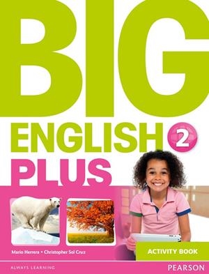 Big English Plus 2 Activity Book | 9781447989103 | Herrera, Mario | Librería Castillón - Comprar libros online Aragón, Barbastro