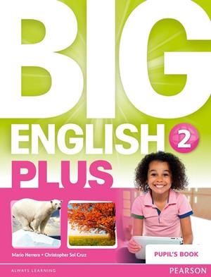 Big English Plus 2 Pupil's Book | 9781447989134 | Herrera, Mario | Librería Castillón - Comprar libros online Aragón, Barbastro