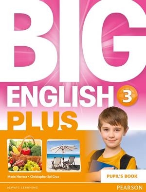 Big English Plus 3 Pupil's Book | 9781447989189 | Herrera, Mario | Librería Castillón - Comprar libros online Aragón, Barbastro