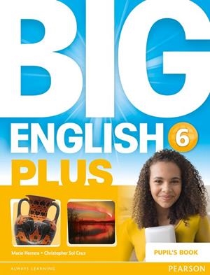 Big English Plus 6 Pupil's Book | 9781447994695 | Herrera, Mario | Librería Castillón - Comprar libros online Aragón, Barbastro