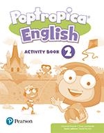 Poptropica English 2 Activity Book Print & Digital InteractiveActivity Book - Online World Access Code | 9788420573632 | Erocak, Linnette | Librería Castillón - Comprar libros online Aragón, Barbastro