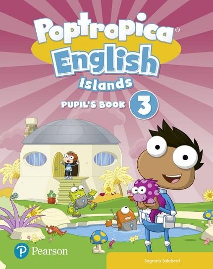Poptropica English Islands 3 Pupil's Book Print & Digital InteractivePupil's Book - Online World Access Code | 9788420574042 | Salaberri, Sagrario | Librería Castillón - Comprar libros online Aragón, Barbastro