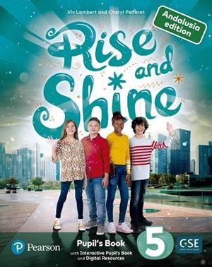 Rise & Shine Andalusia 5 Pupil's Book & Interactive Pupil's Book andDigital Resources Access Code | 9788420577739 | Lambert, Viv | Librería Castillón - Comprar libros online Aragón, Barbastro