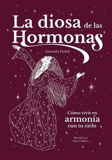 La diosa de las hormonas | 9791387775070 | Hadadi, Samantha | Librería Castillón - Comprar libros online Aragón, Barbastro