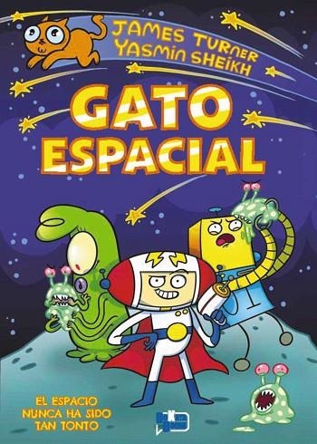 Gato espacial, 1 | 9791388034299 | Turner, James | Librería Castillón - Comprar libros online Aragón, Barbastro