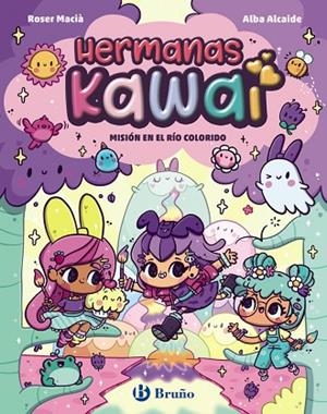 Hermanas Kawai, 3. Misión en el Río Colorido | 9788469646250 | Macià, Roser | Librería Castillón - Comprar libros online Aragón, Barbastro