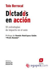 Dictados en acción | 9788410558229 | Berrocal, Tolo | Librería Castillón - Comprar libros online Aragón, Barbastro