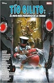 TÍO GILITO. EL PATO MÁS PODEROSO DE LA TIERRA | 9791370135638 | Aaron, Jason ; VV.AA. | Librería Castillón - Comprar libros online Aragón, Barbastro