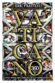 VATICANO 360 | 9791399090154 | Frattini, Eric | Librería Castillón - Comprar libros online Aragón, Barbastro