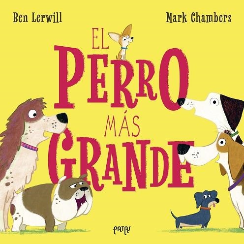 El perro más grande | 9788414065914 | Lerwill, Ben | Librería Castillón - Comprar libros online Aragón, Barbastro