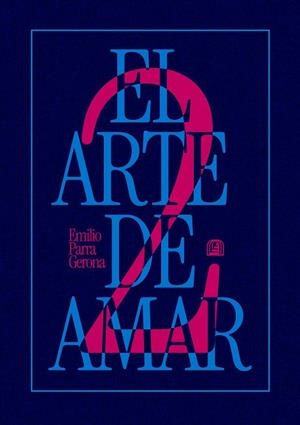 El arte de amar 2 | 9788409876730 | Parra Gerona, Emilio | Librería Castillón - Comprar libros online Aragón, Barbastro