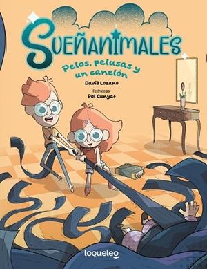Sueñanimales. Pelos, pelusas y un canelón | 9788491226413 | Lozano, David | Librería Castillón - Comprar libros online Aragón, Barbastro