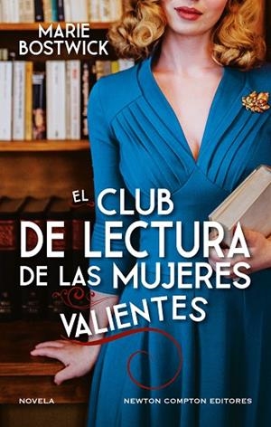 El club de lectura de las mujeres rebeldes | 9791387575984 | Bostwick, Marie | Librería Castillón - Comprar libros online Aragón, Barbastro