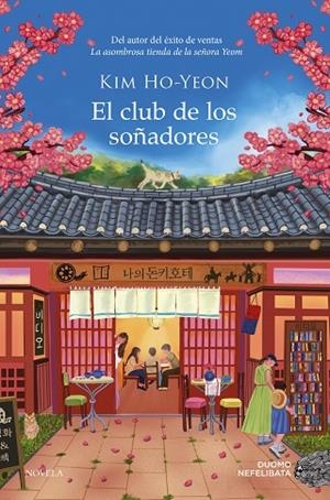 El club de los soñadores | 9791387574581 | Ho-Yeon, Kim | Librería Castillón - Comprar libros online Aragón, Barbastro