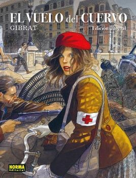 EL VUELO DEL CUERVO. EDICION INTEGRAL | 9788467984132 | JEAN-PIERRE GIBRAT | Librería Castillón - Comprar libros online Aragón, Barbastro